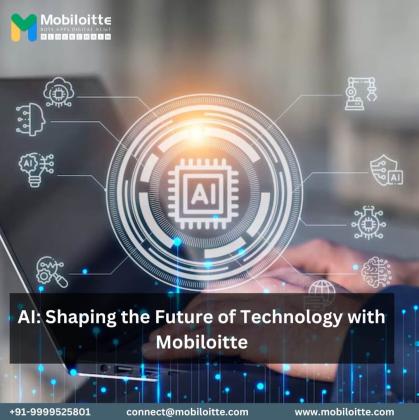 AI: Shaping the Future of Technology with Mobiloitte